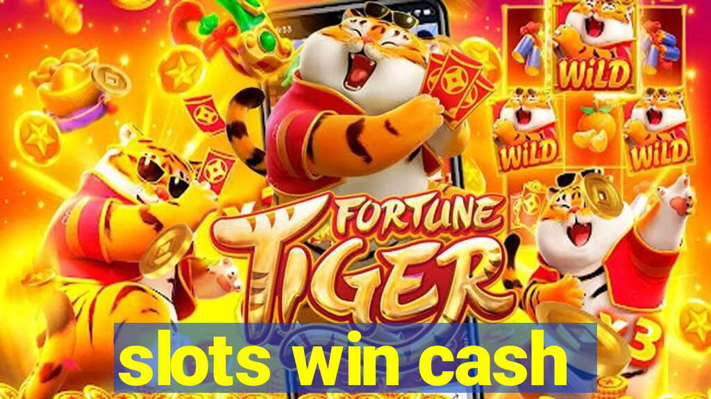 slots win cash